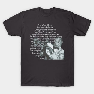 Louis Armstrong Portrait And Quote T-Shirt